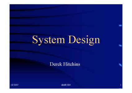 System Design Derek Hitchins[removed]dkh©2004