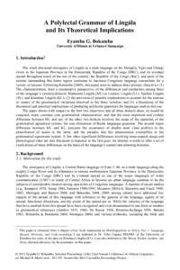 A Polylectal Grammar of Lingála and Its Theoretical Implications Eyamba G. Bokamba University of Illinois at Urbana-Champaign  1. Introduction1