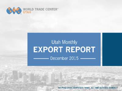 Utah Export Snapshot – December  % Change