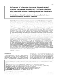 2351  Influence of plankton mercury dynamics and trophic pathways on mercury concentrations of top predator fish of a mining-impacted reservoir A. Robin Stewart, Michael K. Saiki, James S. Kuwabara, Charles N. Alpers,