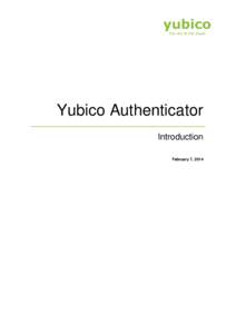Yubico Authenticator Introduction February 7, 2014 yubico cococo