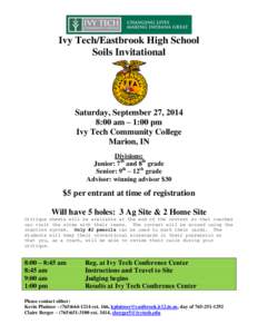 Ivy Tech/Eastbrook High School Soils Invitational Saturday, September 27, 2014 8:00 am – 1:00 pm Ivy Tech Community College