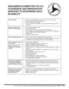 DOCUMENTS SUBMITTED TO U.S. CITIZENSHIP AND IMMIGRATION SERVICES TO DETERMINE DACA ELIGIBILITY Proof of Identity