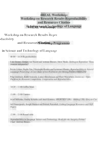 4REAL Workshop: Workshop on Research Results Reproducibility and Resources Citation in Science and Technology of Language  Workshop Programme