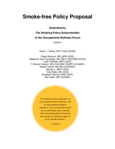 Smoke-free Policy Proposal Submitted by The Smoking Policy Subcommittee of the Occupational Wellness Forum
