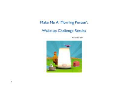Make Me A ‘Morning Person’: Wake-up Challenge Results November