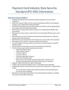 Payment Card Industry Data Security Standard (PCI DSS) Information Merchant Responsibilities • • •