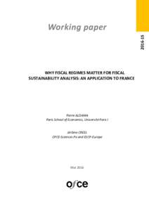 Working paper WHY FISCAL REGIMES MATTER FOR FISCAL SUSTAINABILITY ANALYSIS: AN APPLICATION TO FRANCE