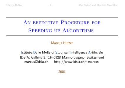 Marcus Hutter  -1- The Fastest and Shortest Algorithm