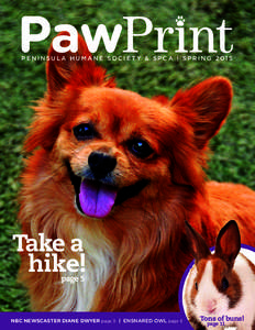 PENINSULA HUMANE SOCIETY & SPCA | SPRINGTake a hike! page 5