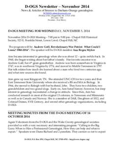 D-OGS Newsletter – November 2014 News & Articles of Interest to Durham-Orange genealogists  PO Box 4703, Chapel Hill, NCdues – $20 President – Fred Mowry