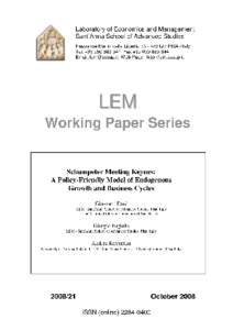 Schumpeter Meeting Keynes: A Policy-Friendly Model of Endogenous Growth and Business Cycles∗ Giovanni Dosi† Giorgio Fagiolo‡