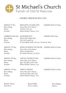 CHORAL SERVICES MAY 2018 SUNDAY 6th May Mass Setting: Motet: Preacher: