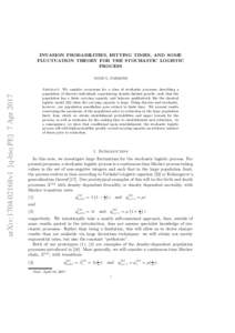 INVASION PROBABILITIES, HITTING TIMES, AND SOME FLUCTUATION THEORY FOR THE STOCHASTIC LOGISTIC PROCESS arXiv:1704.02168v1 [q-bio.PE] 7 Apr 2017
