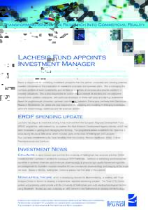 Transforming Innovative Research Into Commercial Reality  Newsletter 2006 Issue 4 Lachesis Fund appoints Investment Manager