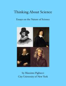 Thinking About Science Essays on the Nature of Science As published in Skeptical Inquirer magazine by Massimo Pigliucci  Copyright 2009 by Massimo Pigliucci