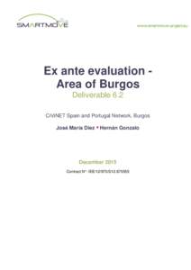 Ex ante evaluation Area of Burgos Deliverable 6.2 CiViNET Spain and Portugal Network, Burgos José María Diez • Hernán Gonzalo  December 2015