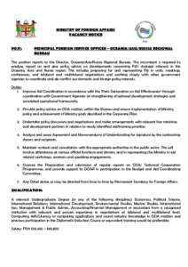 MINISTRY OF FOREIGN AFFAIRS VACANCY NOTICE POST: PRINCIPAL FOREIGN SERVICE OFFICER - OCEANIA/ASIA/RUSSIA REGIONAL BUREAU