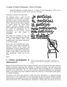 A Ladder of Citizen Participation - Sherry R Arnstein Originally published as Arnstein, Sherry R. 