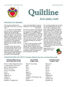 VOLUME 26 ISSUE 2: MARCH/APRILNQA CHAPTER PA 441 Quiltline Berks Quilters Guild
