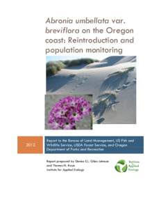 Abronia umbellata var. breviflora on the Oregon coast: Reintroduction and population monitoring  2012