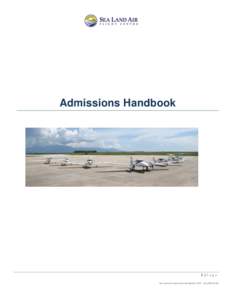 Admissions Handbook  1|P a g e Sea Land Air Admission Handbook V9.0 SLA  Contents