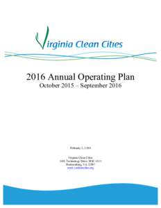 2016 Annual Operating Plan October 2015 – September 2016 February 2, 2 016 Virginia Clean Cities 1401 Technology Drive, MSC 4115