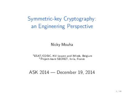 Symmetric-key Cryptography: an Engineering Perspective