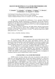 SILICON MICRO-PIXELS AVALANCHE PHOTODIODES AND SCINTILLATION DETECTORS F. Ahmadova.c, G. Ahmadova.c , R. Madatovc, Z. Sadygova.b, V. Shvetsova, S.Tiutiunnikova, Yu. Kopatcha, V. Zhezhera a