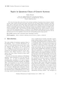 c 1998 Nonlinear Phenomena in Complex Systems ° Topics in Quantum Chaos of Generic Systems Marko Robnik Center for Applied Mathematics and Theoretical Physics,