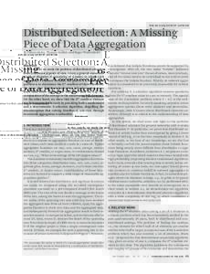 doi:Distributed Selection: A Missing Piece of Data Aggregation By Fabian Kuhn, Thomas Locher, and Roger Wattenhofer