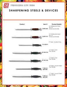 SHARPENING STEELS & DEVICES  Product Item #