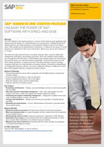 SAP Information Sheet SAP Solutions for Small Businesses and Midsize Companies SAP Business One  SAP® Business One Starter Package
