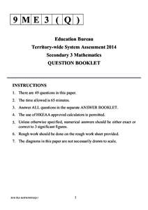 9 ME 3 ( Q ) Education Bureau Territory-wide System Assessment 2014 Secondary 3 Mathematics QUESTION BOOKLET