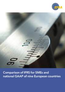 Comparison of IFRS for SMEs and national GAAP of nine European countries About EFAA The European Federation of Accountants and Auditors for Small and Medium-sized Enterprises
