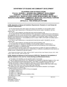 DEPARTMENT OF HOUSING AND COMMUNITY DEVELOPMENT CALIFORNIA CODE OF REGULATIONS TITLE 25. DIVISION 1. HOUSING AND COMMUNITY DEVELOPMENT CHAPTER 3. FACTORY-BUILT HOUSING AND MOBILE HOMES SUBCHAPTER 2. MANUFACTURED HOMES, M