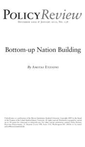POLICYReview December 2009 & January 2010, No. 158 Bottom-up Nation Building By Amitai Etzioni