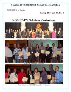 Houston 2011: NOBCChE Annual Meeting ReCap NOBCChE News OnLine Spring 2011 Vol. 41, No. 2 NOBCChE’S Solutions - Volunteers