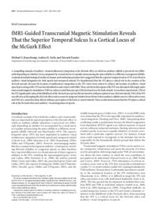 2414 • The Journal of Neuroscience, February 17, 2010 • 30(7):2414 –2417  Brief Communications fMRI-Guided Transcranial Magnetic Stimulation Reveals That the Superior Temporal Sulcus Is a Cortical Locus of