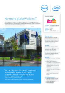 Customer profile  No more guesswork in IT Commune de Villepinte in France prepares for the reorganisation of local government and doubling of network users with hyper-converged appliances and software-defined storage