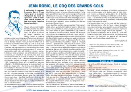 JEAN ROBIC, LE COQ DES GRANDS COLS Il eut le génie de remporter le premier Tour de France