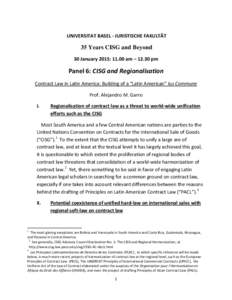 Civil codes / International trade / European Union law / United Nations Convention on Contracts for the International Sale of Goods / Principles of European Contract Law / United Nations Commission on International Trade Law / Law of the United States / Mercosur / Lex mercatoria / Law / Legal history / Civil law