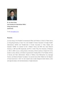 Dr. Jun Hyun Hong Vice President for International Affairs Chung-Ang University South Korea E-mail: [removed]