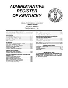 ADMINISTRATIVE REGISTER OF KENTUCKY LEGISLATIVE RESEARCH COMMISSION Frankfort, Kentucky VOLUME 37, NUMBER 9