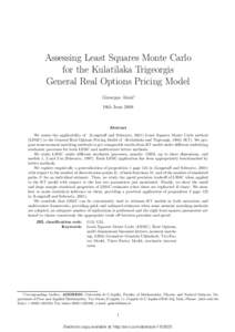 Assessing Least Squares Monte Carlo for the Kulatilaka Trigeorgis General Real Options Pricing Model Giuseppe Alesii∗ 18th June 2008