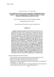 <Back to Index>  TAO, Vol. 16, No. 1, 57-73, March 2005 Foraminiferal Oxygen Isotope Stratigraphy and High-Resolution Organic Carbon, Carbonate Records from the Okinawa Trough