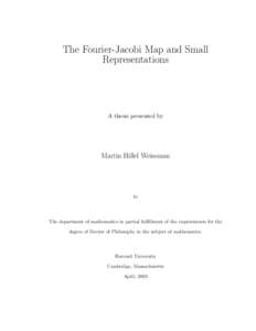 The Fourier-Jacobi Map and Small Representations A thesis presented by  Martin Hillel Weissman