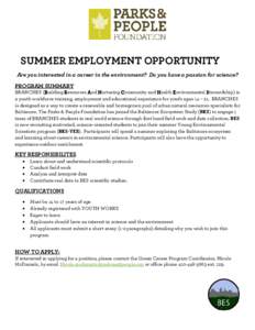 SUMMER EMPLOYMENT OPPORTUNITY Are you interested in a career in the environment? Do you have a passion for science? PROGRAM SUMMARY BRANCHES (B Building R esources And Nurturing Community and Health E nvironmental S tewa