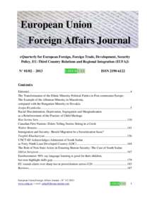 European Union Foreign Affairs Journal eQuarterly for European Foreign, Foreign Trade, Development, Security Policy, EU-Third Country Relations and Regional Integration (EUFAJ) N° 01/02 – 2013