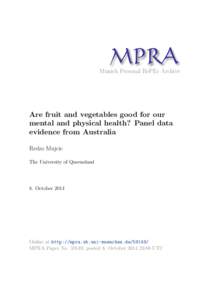 M PRA Munich Personal RePEc Archive Are fruit and vegetables good for our mental and physical health? Panel data evidence from Australia